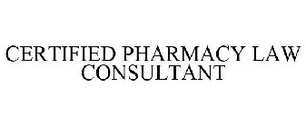 CERTIFIED PHARMACY LAW CONSULTANT