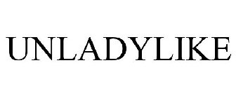 UNLADYLIKE