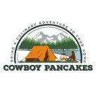 BRING A CULINARY ADVENTURE TO YOUR HOME COWBOY PANCAKES