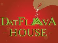 DAT FLAVA HOUSE