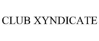 CLUB XYNDICATE