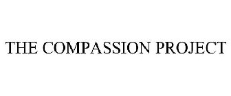 THE COMPASSION PROJECT