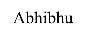ABHIBHU