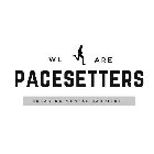 WE ARE PACESETTERS BREAKING MENTAL BARRIERS