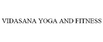 VIDASANA YOGA AND FITNESS