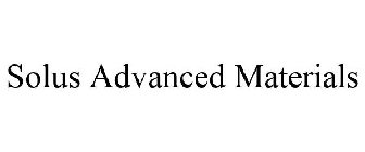 SOLUS ADVANCED MATERIALS