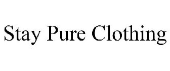 STAY PURE CLOTHING