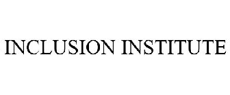 INCLUSION INSTITUTE