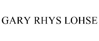 GARY RHYS LOHSE