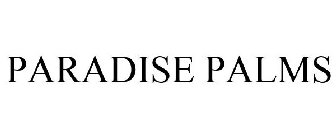 PARADISE PALMS