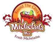 ROUND THE CLOCK MICHELADA MIX FRESH MICHELADAS