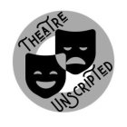 THEATRE UNSCRIPTED