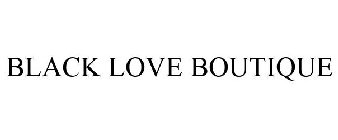 BLACK LOVE BOUTIQUE