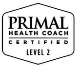 PRIMAL HEALTH COACH CERTIFIED LEVEL 2