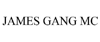 JAMES GANG MC