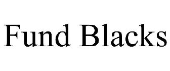 FUND BLACKS