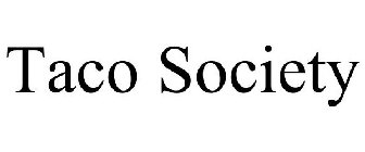 TACO SOCIETY