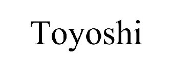 TOYOSHI