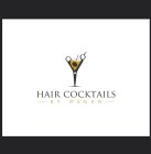 HAIR COCKTAILS BY MEGAN