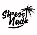 STRESS NADA