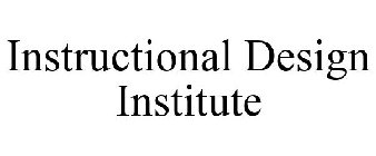 INSTRUCTIONAL DESIGN INSTITUTE