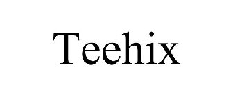 TEEHIX