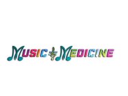 MUSIC = MEDICINE