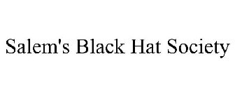 SALEM'S BLACK HAT SOCIETY