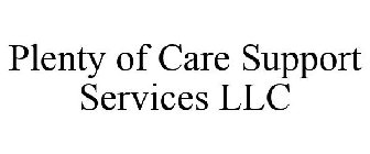 PLENTY OF CARE SUPPORT SERVICES