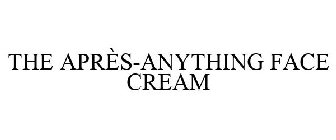 THE APRÈS-ANYTHING FACE CREAM