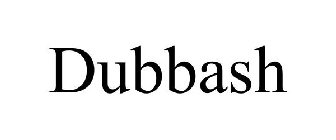 DUBBASH
