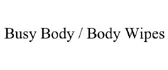 BUSY BODY / BODY WIPES