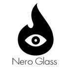 NERO GLASS