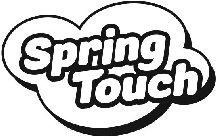 SPRING TOUCH