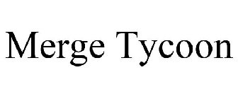 MERGE TYCOON