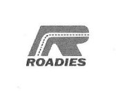 R ROADIES