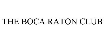 THE BOCA RATON CLUB