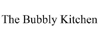 THE BUBBLY KITCHEN