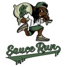 SAUCE RUN