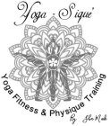 YOGA-SIQUE' YOGA FITNESS & PHYSIQUE TRAINING BY SHA MEE