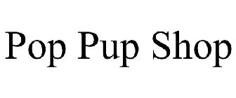 POP PUP SHOP