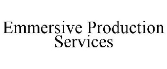 EMMERSIVE PRODUCTION SERVICES