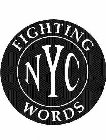 FIGHTING WORDS NYC