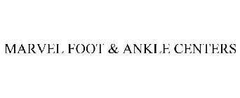 MARVEL FOOT & ANKLE CENTERS