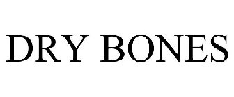 DRY BONES