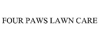 FOUR PAWS LAWN CARE