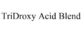 TRIDROXY ACID BLEND