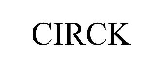 CIRCK