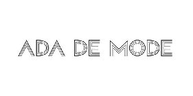 ADA DE MODE