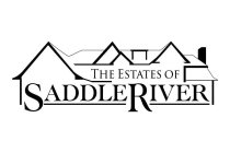 THE ESTATES OF SADDLE RIVER